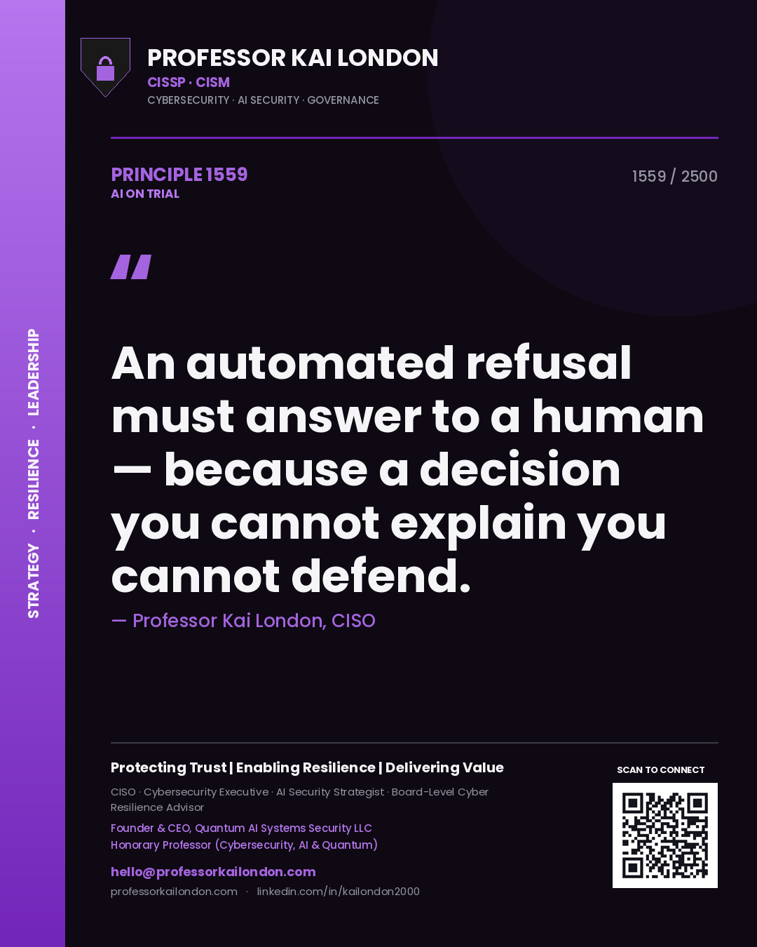 Quote card by Professor Kai London reading 'An automated refusal must answer to a human — because a decision you cannot explain you cannot defend.'. From the book AI on Trial.