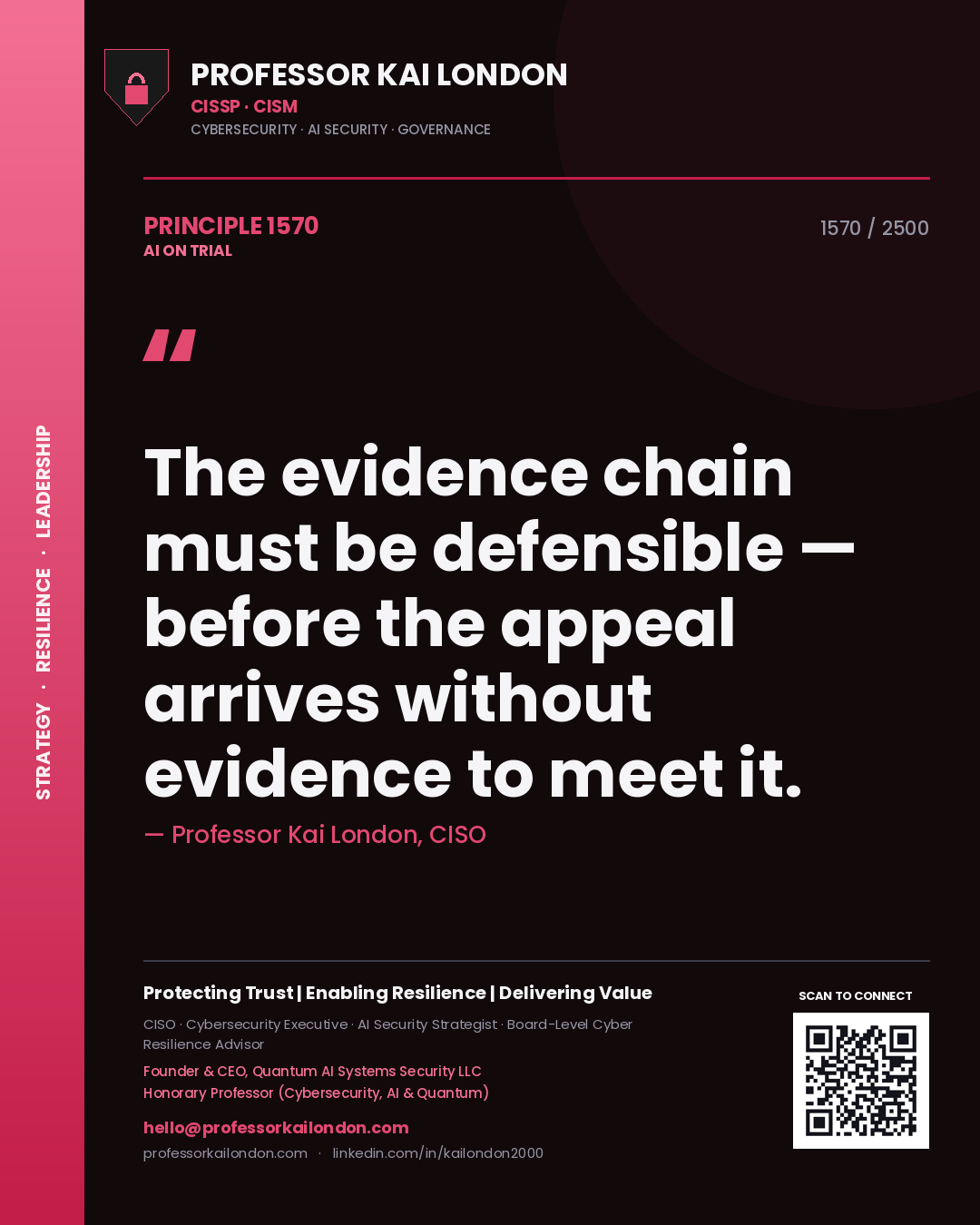 Quote card by Professor Kai London reading 'The evidence chain must be defensible — before the appeal arrives without evidence to meet it.'. From the book AI on Trial.