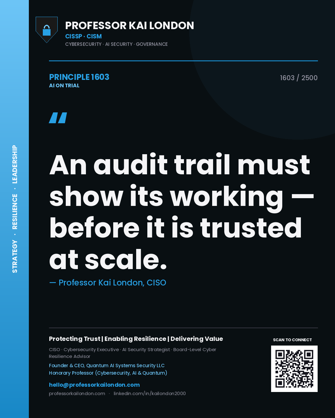 Quote card by Professor Kai London reading 'An audit trail must show its working — before it is trusted at scale.'. From the book AI on Trial.