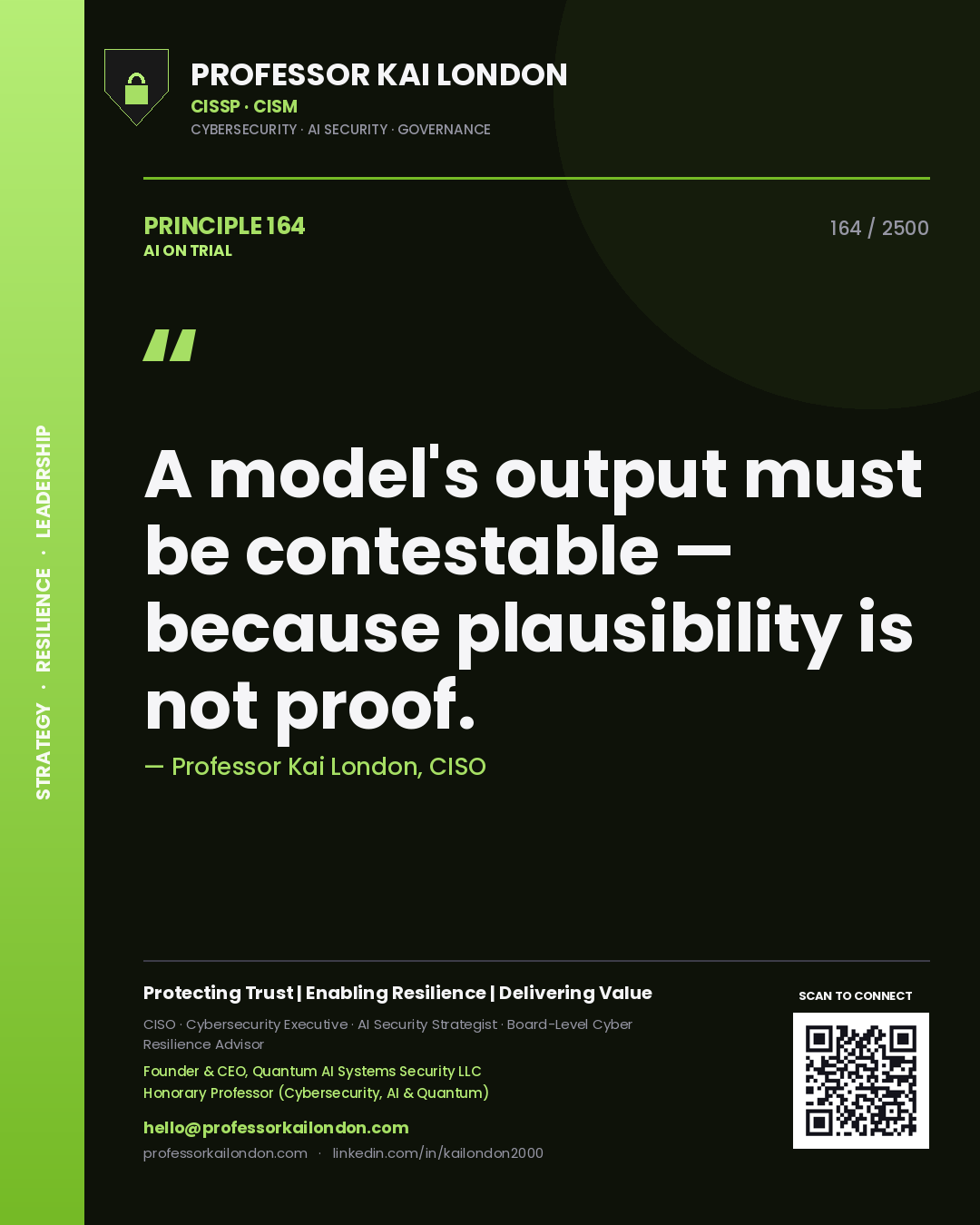 Quote card by Professor Kai London reading 'A model's output must be contestable — because plausibility is not proof.'. From the book AI on Trial.