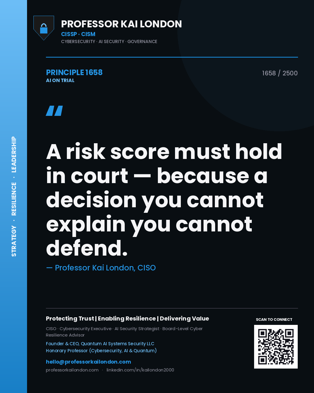 Quote card by Professor Kai London reading 'A risk score must hold in court — because a decision you cannot explain you cannot defend.'. From the book AI on Trial.