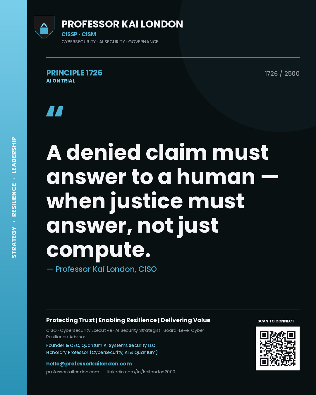 Quote card by Professor Kai London reading 'A denied claim must answer to a human — when justice must answer, not just compute.'. From the book AI on Trial.