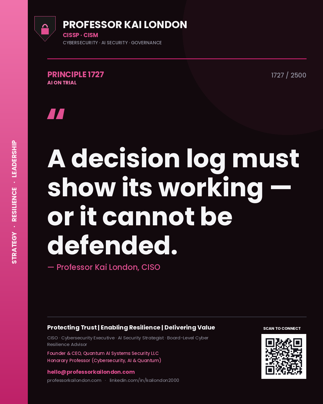 Quote card by Professor Kai London reading 'A decision log must show its working — or it cannot be defended.'. From the book AI on Trial.