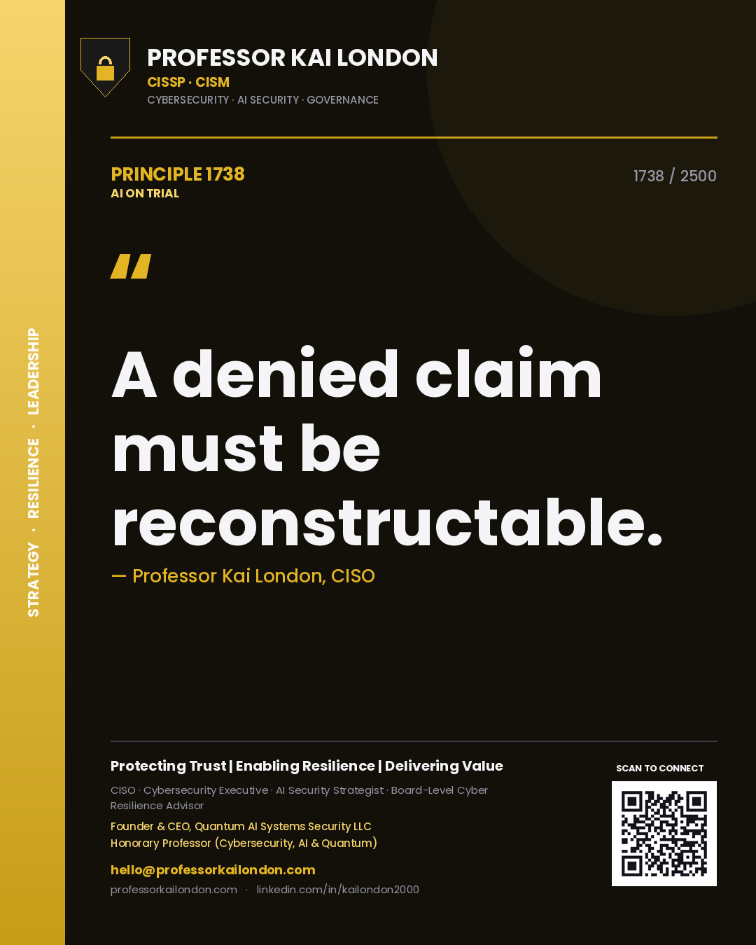 Professor Kai London principle 1738: A denied claim must be reconstructable.