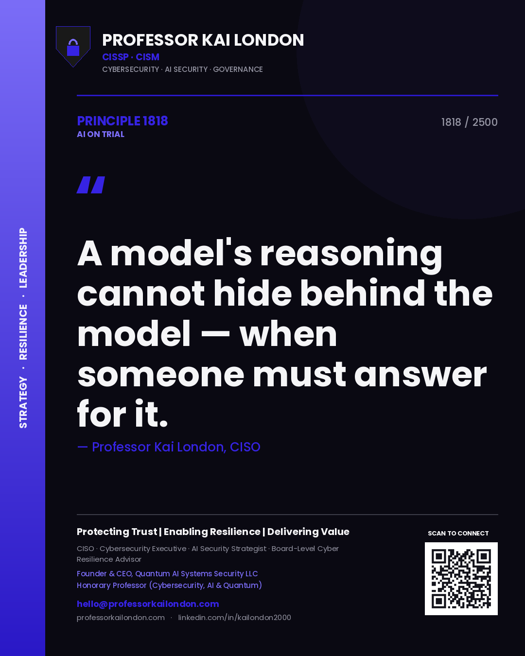 Quote card by Professor Kai London reading 'A model's reasoning cannot hide behind the model — when someone must answer for it.'. From the book AI on Trial.