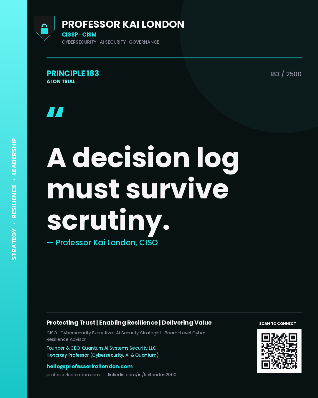 Quote card by Professor Kai London reading 'A decision log must survive scrutiny.'. From the book AI on Trial.