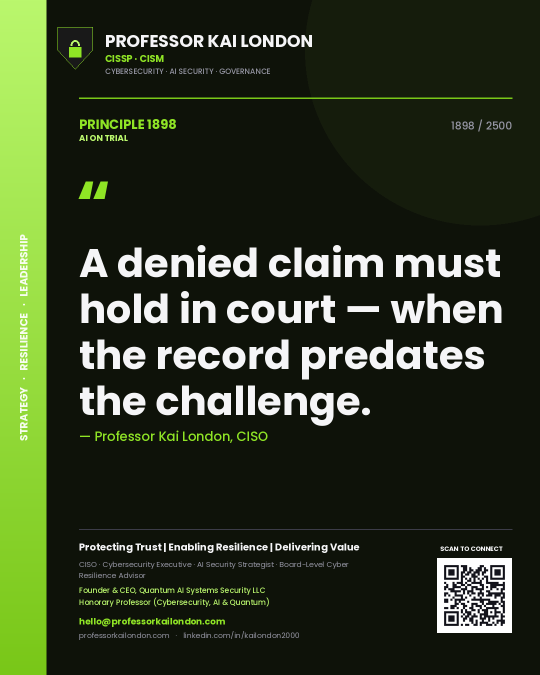 Quote card by Professor Kai London reading 'A denied claim must hold in court — when the record predates the challenge.'. From the book AI on Trial.