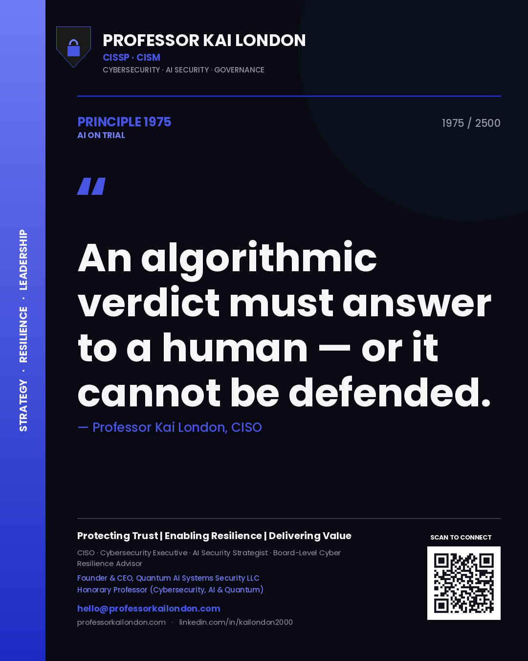 Quote card by Professor Kai London reading 'An algorithmic verdict must answer to a human — or it cannot be defended.'. From the book AI on Trial.