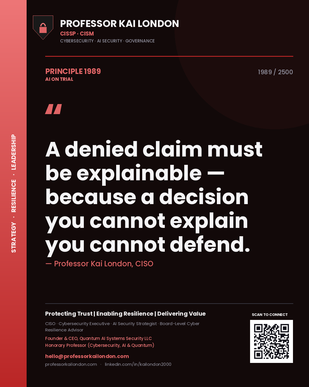 Quote card by Professor Kai London reading 'A denied claim must be explainable — because a decision you cannot explain you cannot defend.'. From the book AI on Trial.