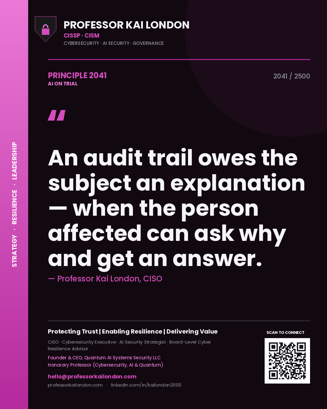 Quote card by Professor Kai London reading 'An audit trail owes the subject an explanation — when the person affected can ask why and get an answer.'. From the book AI on Trial.