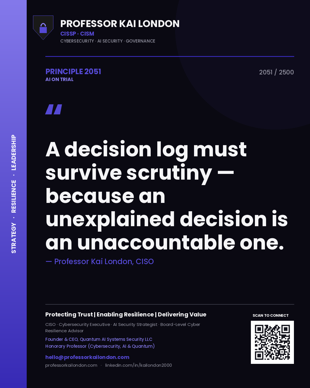 Quote card by Professor Kai London reading 'A decision log must survive scrutiny — because an unexplained decision is an unaccountable one.'. From the book AI on Trial.