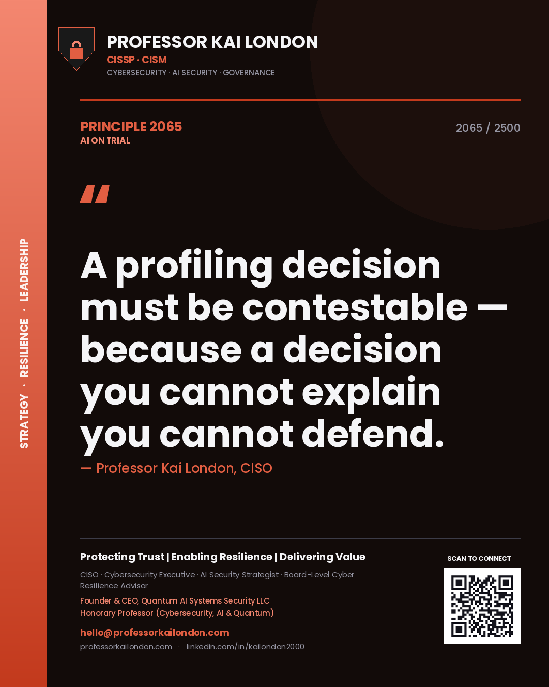 Quote card by Professor Kai London reading 'A profiling decision must be contestable — because a decision you cannot explain you cannot defend.'. From the book AI on Trial.