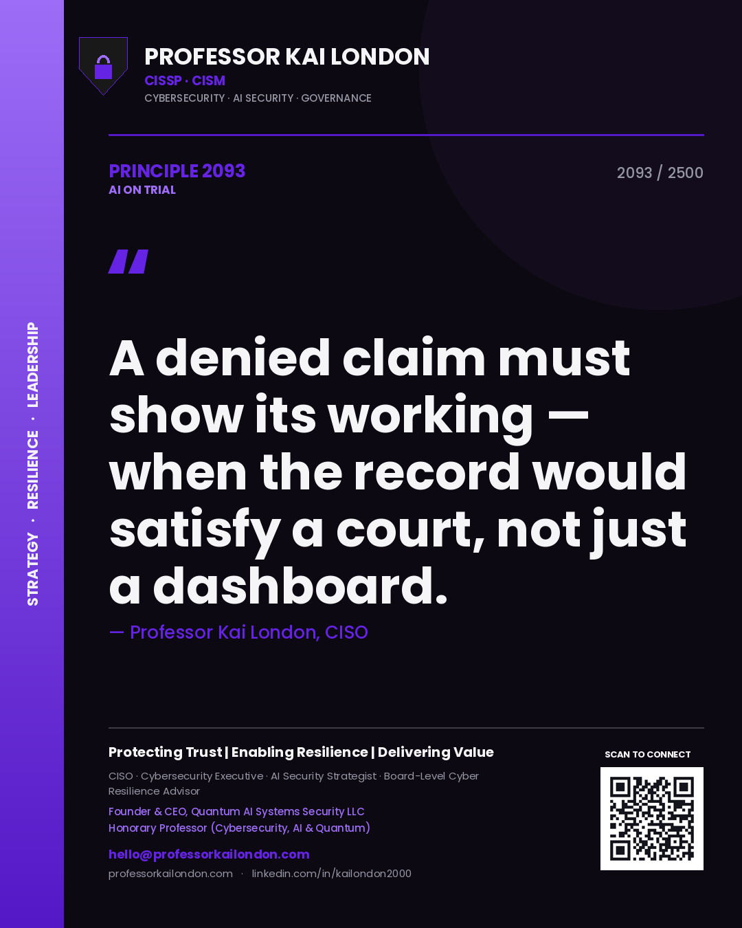 Quote card by Professor Kai London reading 'A denied claim must show its working — when the record would satisfy a court, not just a dashboard.'. From the book AI on Trial.
