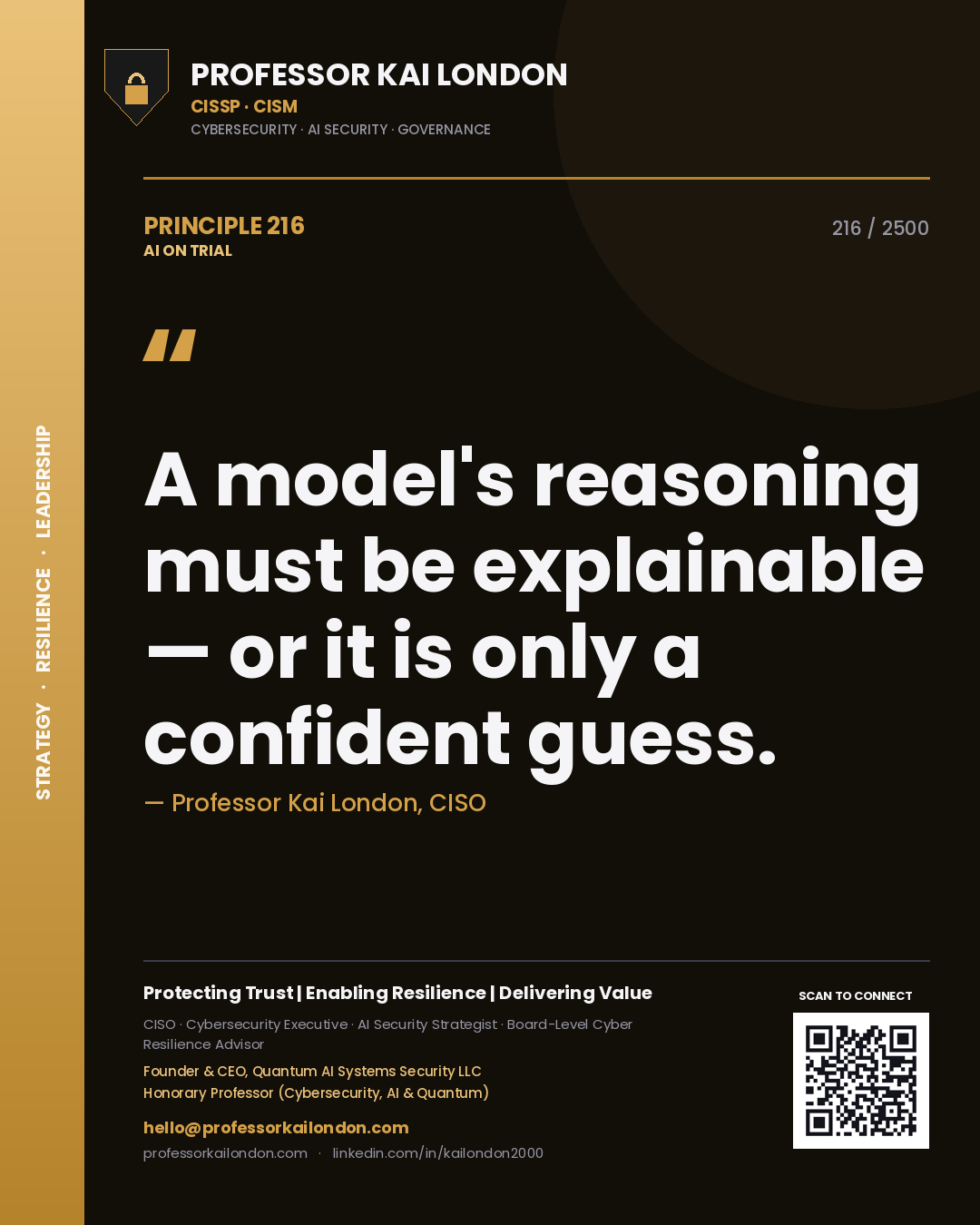 Quote card by Professor Kai London reading 'A model's reasoning must be explainable — or it is only a confident guess.'. From the book AI on Trial.