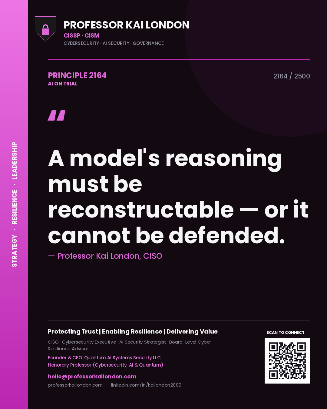 Quote card by Professor Kai London reading 'A model's reasoning must be reconstructable — or it cannot be defended.'. From the book AI on Trial.