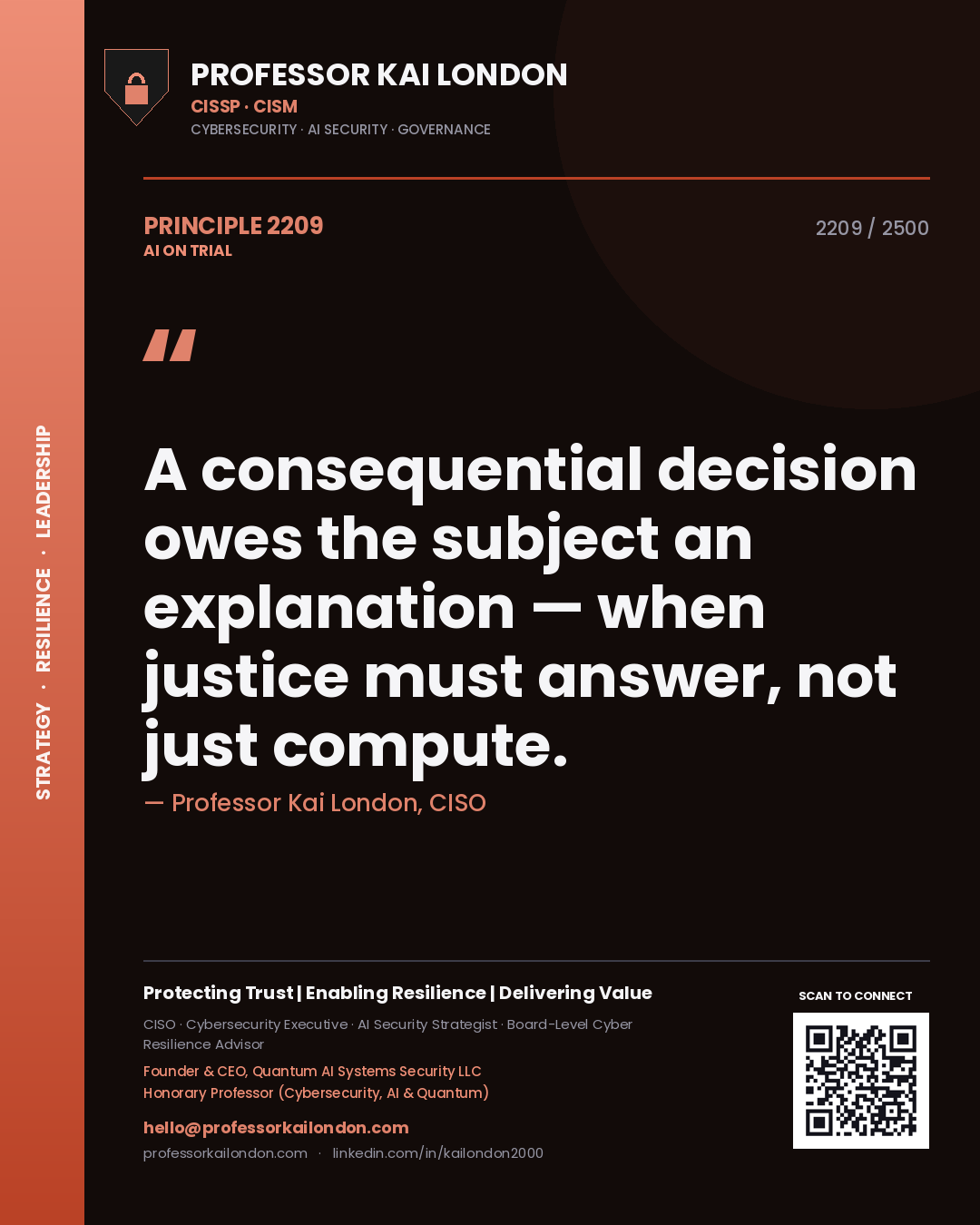 Quote card by Professor Kai London reading 'A consequential decision owes the subject an explanation — when justice must answer, not just compute.'. From the book AI on Trial.