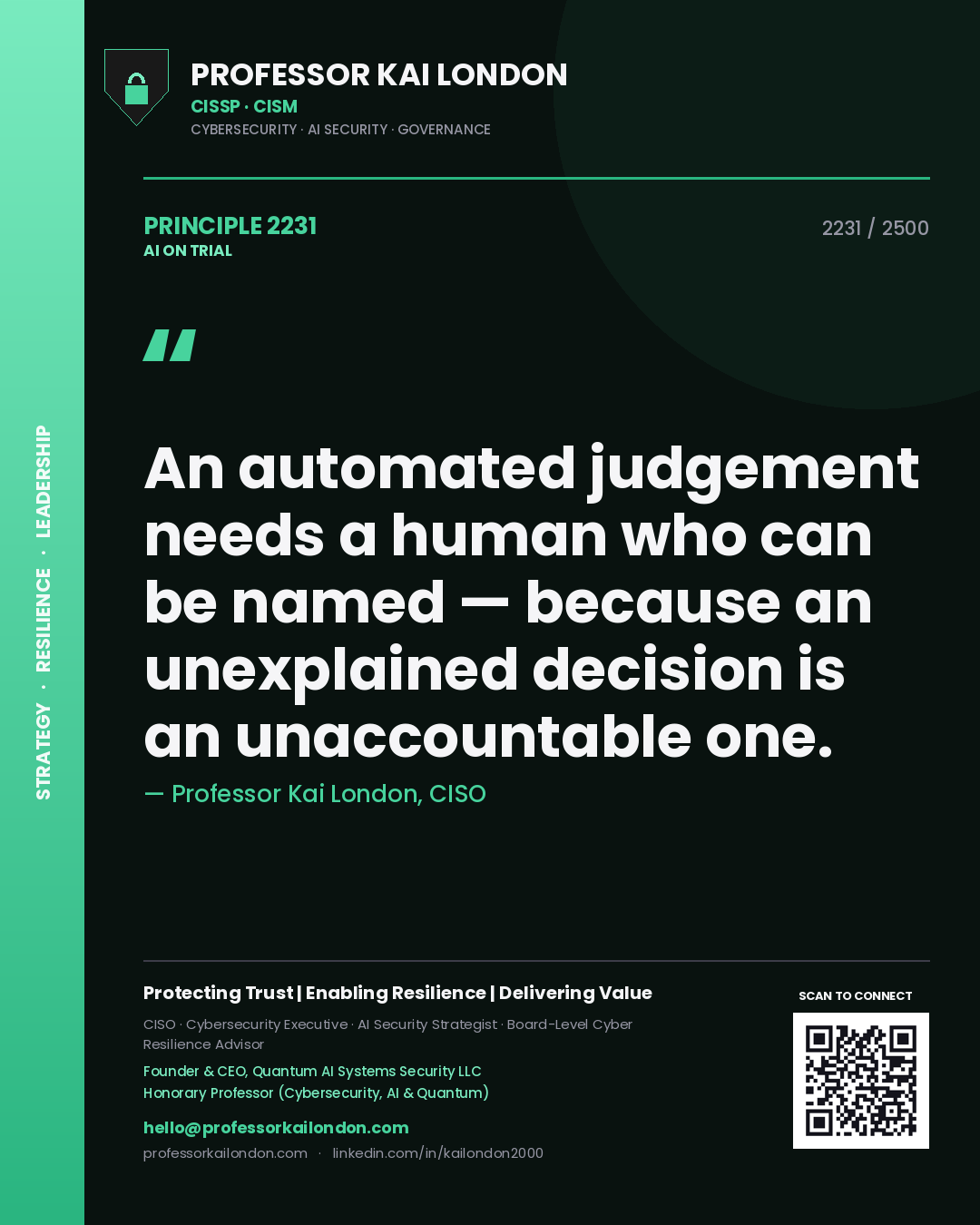 Quote card by Professor Kai London reading 'An automated judgement needs a human who can be named — because an unexplained decision is an unaccountable one.'. From the book AI on Trial.