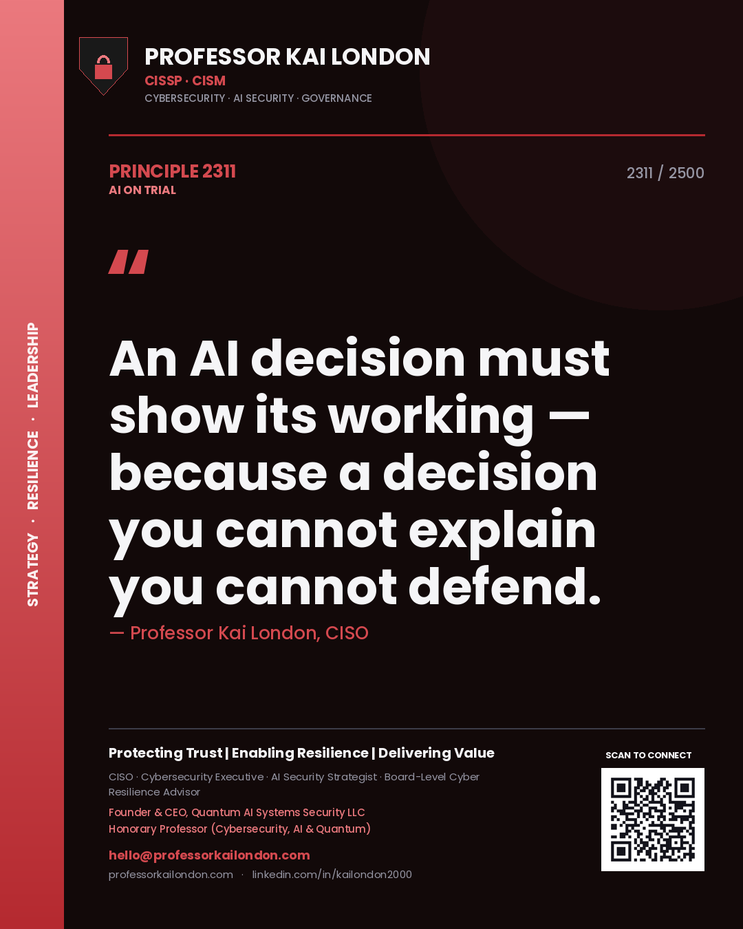 Quote card by Professor Kai London reading 'An AI decision must show its working — because a decision you cannot explain you cannot defend.'. From the book AI on Trial.