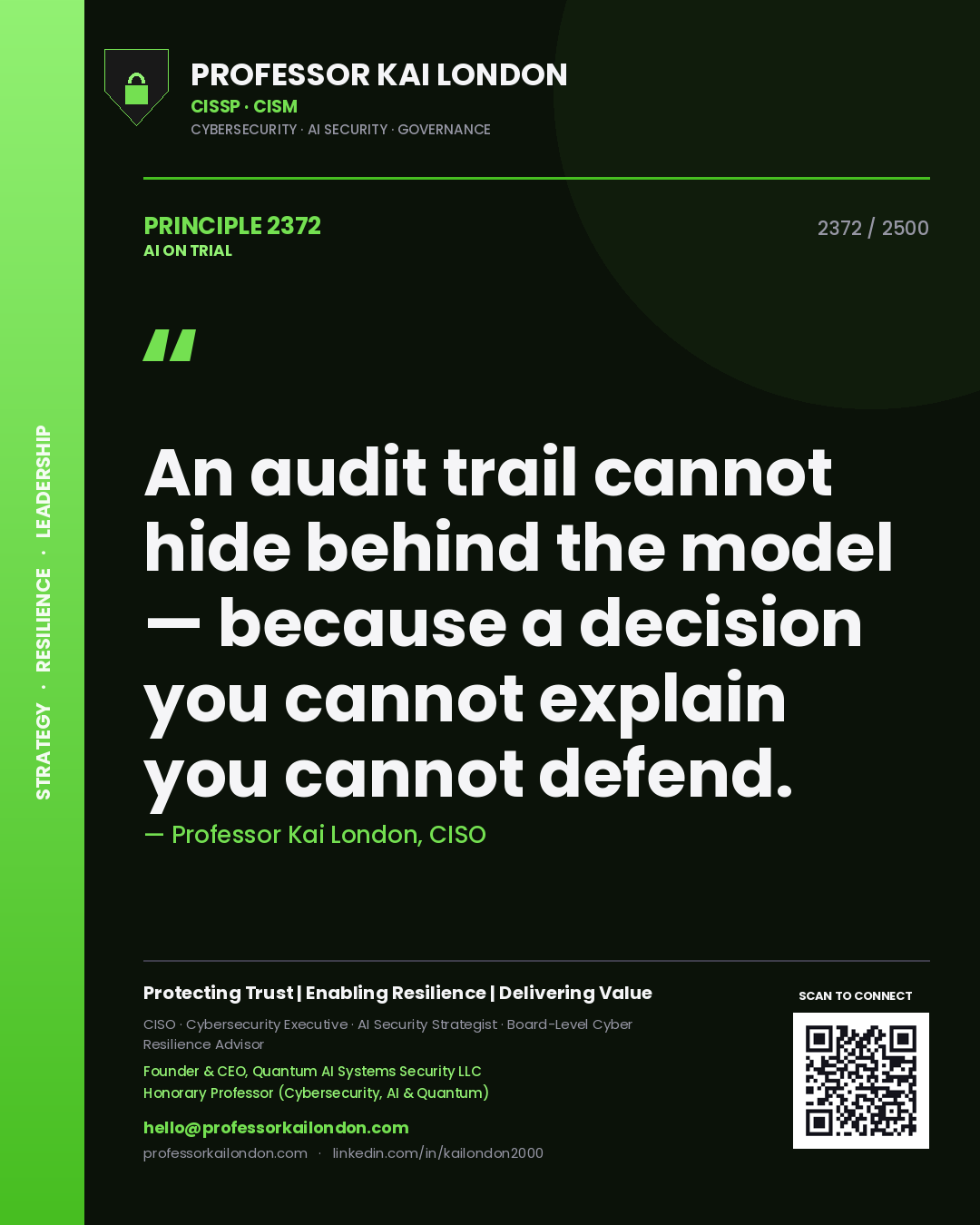 Quote card by Professor Kai London reading 'An audit trail cannot hide behind the model — because a decision you cannot explain you cannot defend.'. From the book AI on Trial.