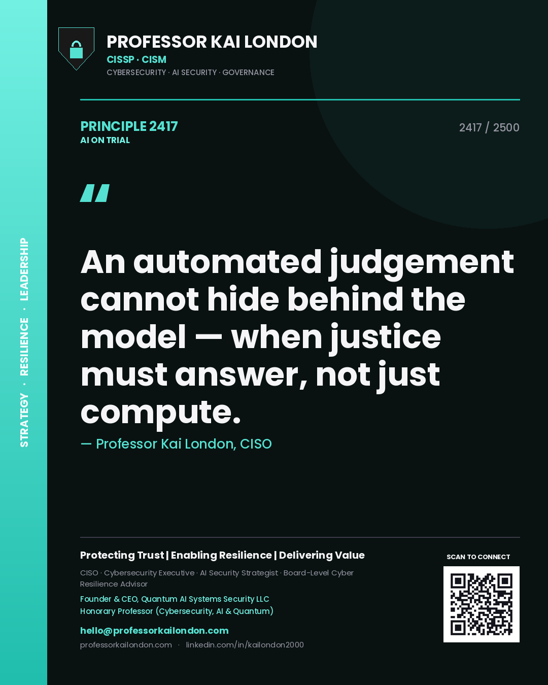 Quote card by Professor Kai London reading 'An automated judgement cannot hide behind the model — when justice must answer, not just compute.'. From the book AI on Trial.
