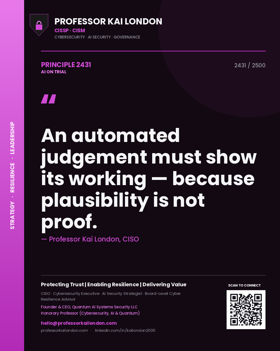 Quote card by Professor Kai London reading 'An automated judgement must show its working — because plausibility is not proof.'. From the book AI on Trial.