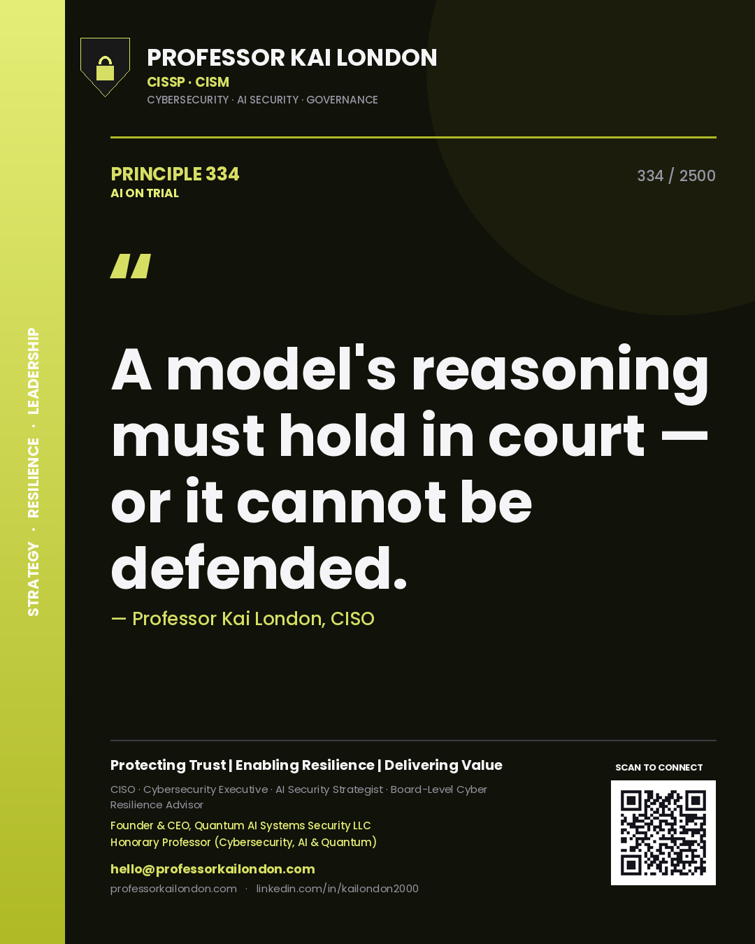 Quote card by Professor Kai London reading 'A model's reasoning must hold in court — or it cannot be defended.'. From the book AI on Trial.
