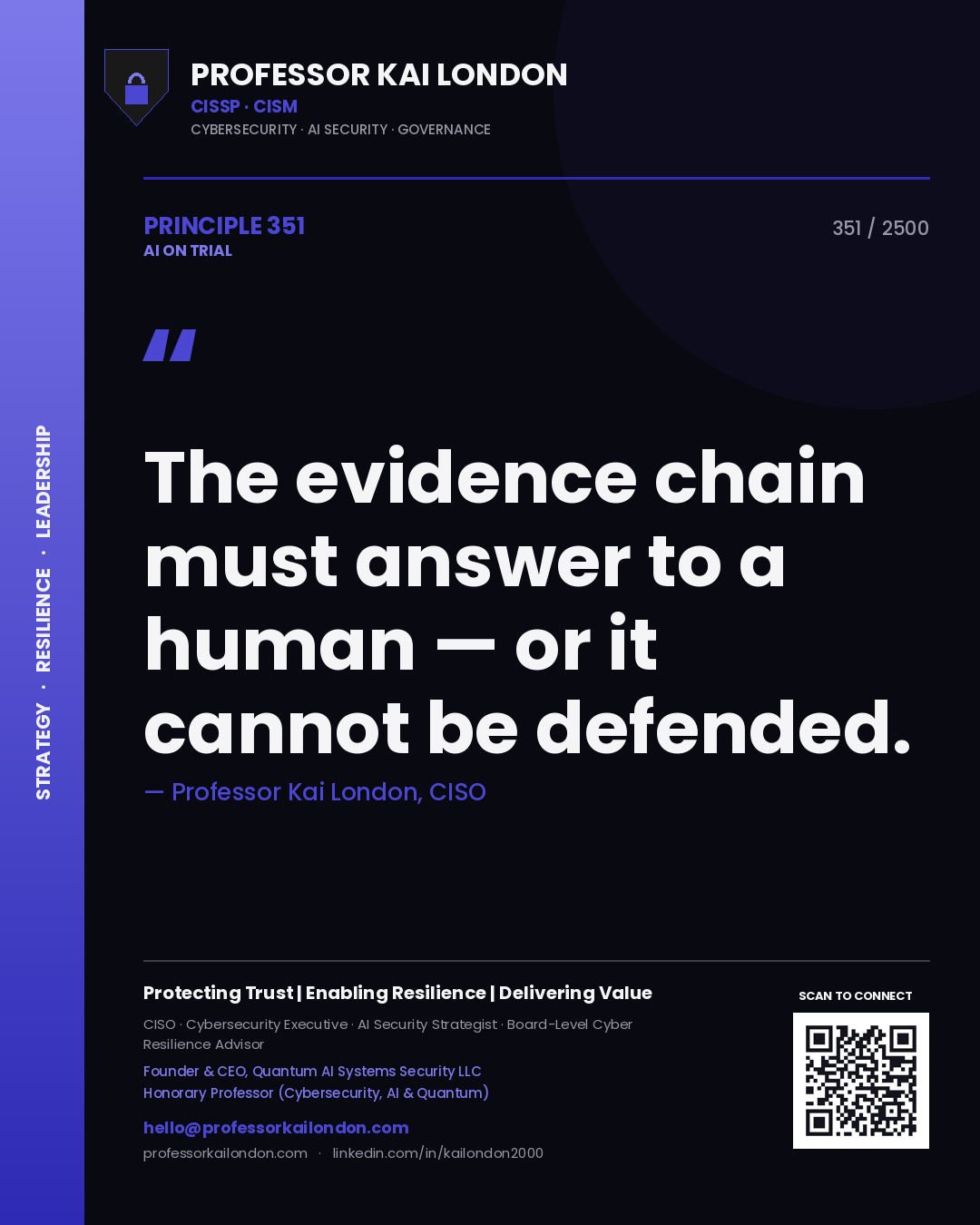 Quote card by Professor Kai London reading 'The evidence chain must answer to a human — or it cannot be defended.'. From the book AI on Trial.