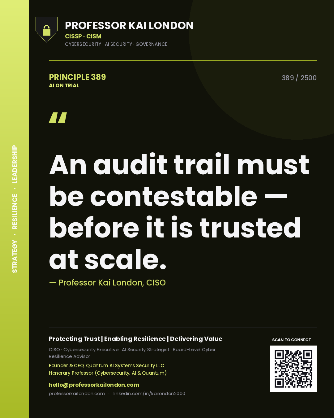 Quote card by Professor Kai London reading 'An audit trail must be contestable — before it is trusted at scale.'. From the book AI on Trial.