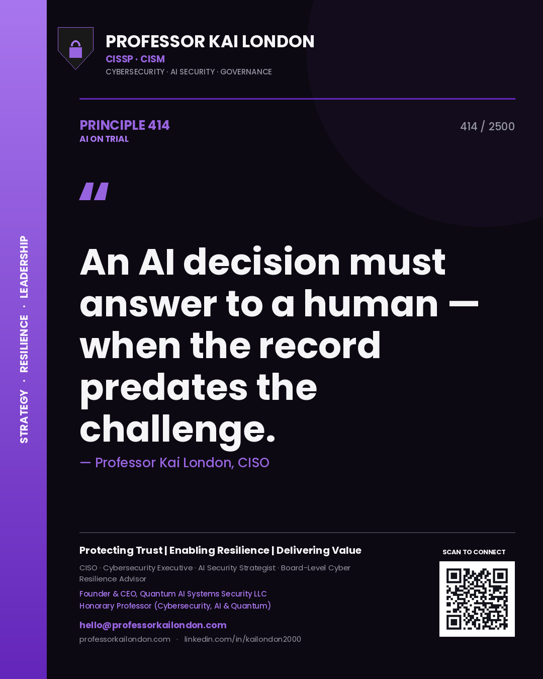 Quote card by Professor Kai London reading 'An AI decision must answer to a human — when the record predates the challenge.'. From the book AI on Trial.
