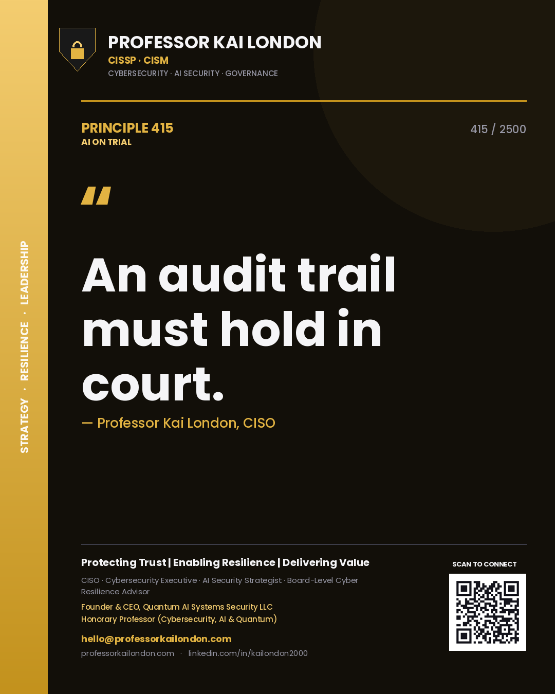 Quote card by Professor Kai London reading 'An audit trail must hold in court.'. From the book AI on Trial.