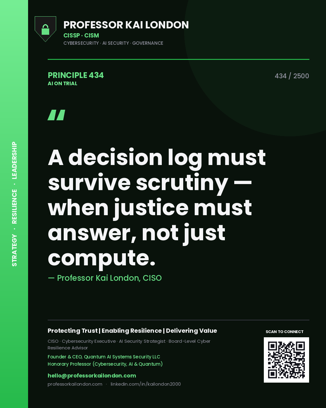 Quote card by Professor Kai London reading 'A decision log must survive scrutiny — when justice must answer, not just compute.'. From the book AI on Trial.