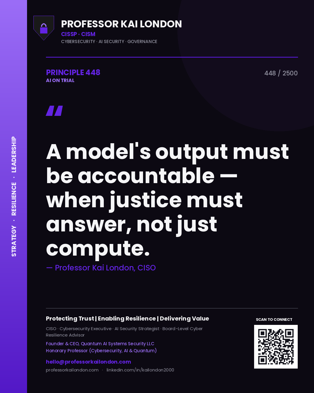 Quote card by Professor Kai London reading 'A model's output must be accountable — when justice must answer, not just compute.'. From the book AI on Trial.