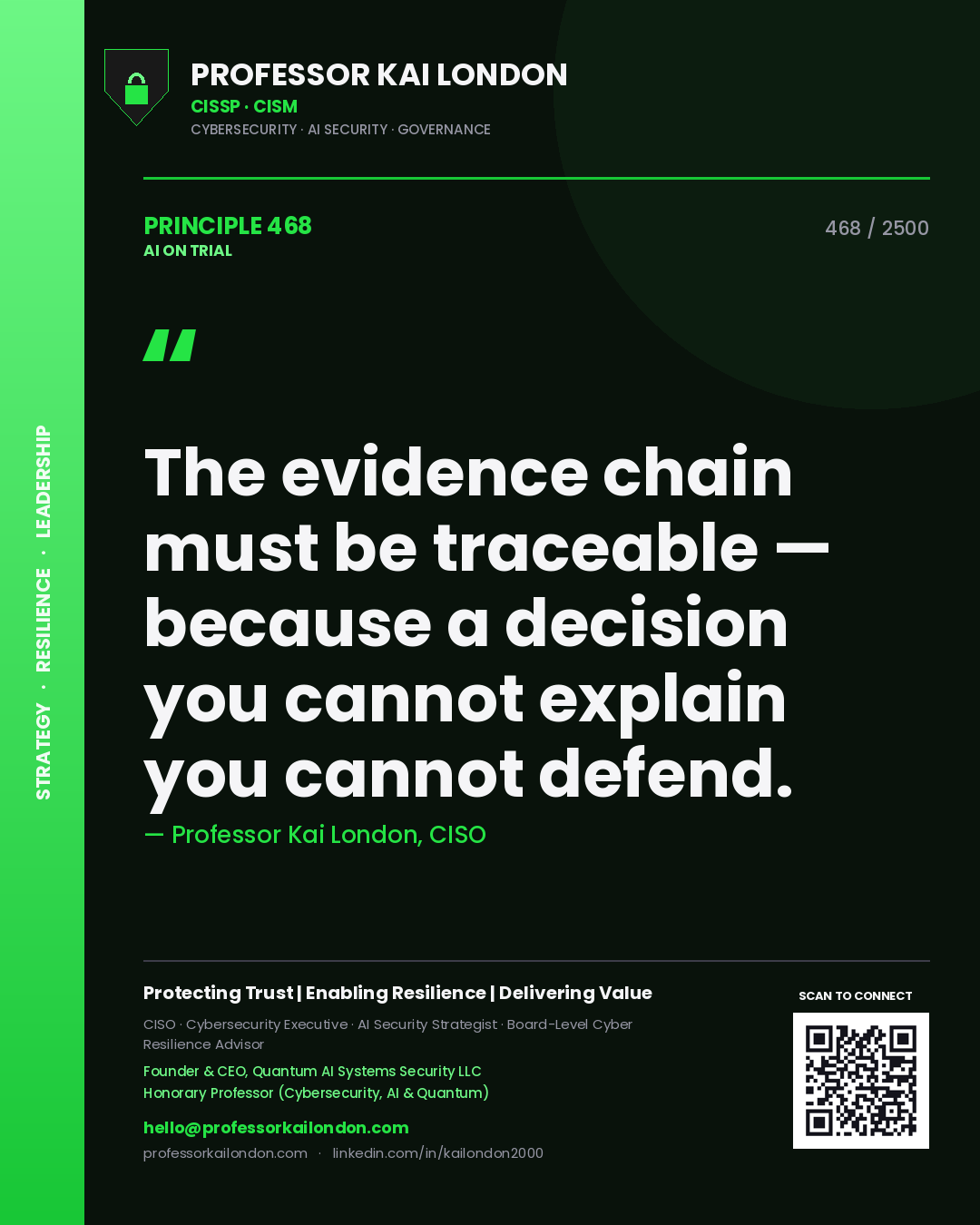 Quote card by Professor Kai London reading 'The evidence chain must be traceable — because a decision you cannot explain you cannot defend.'. From the book AI on Trial.