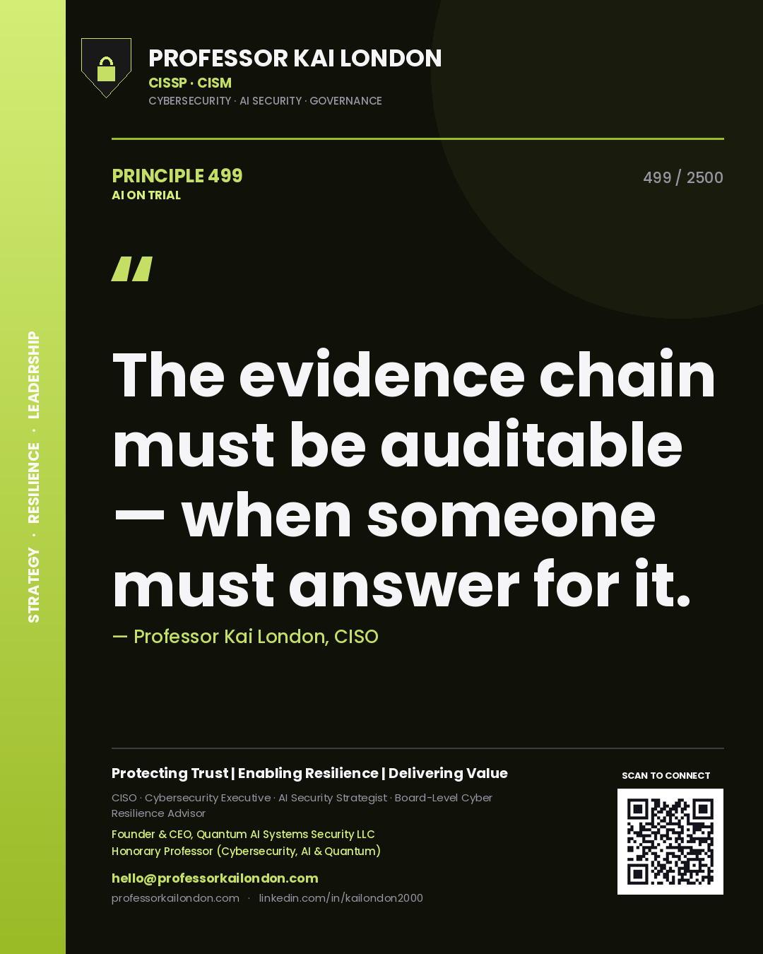 Quote card by Professor Kai London reading 'The evidence chain must be auditable — when someone must answer for it.'. From the book AI on Trial.