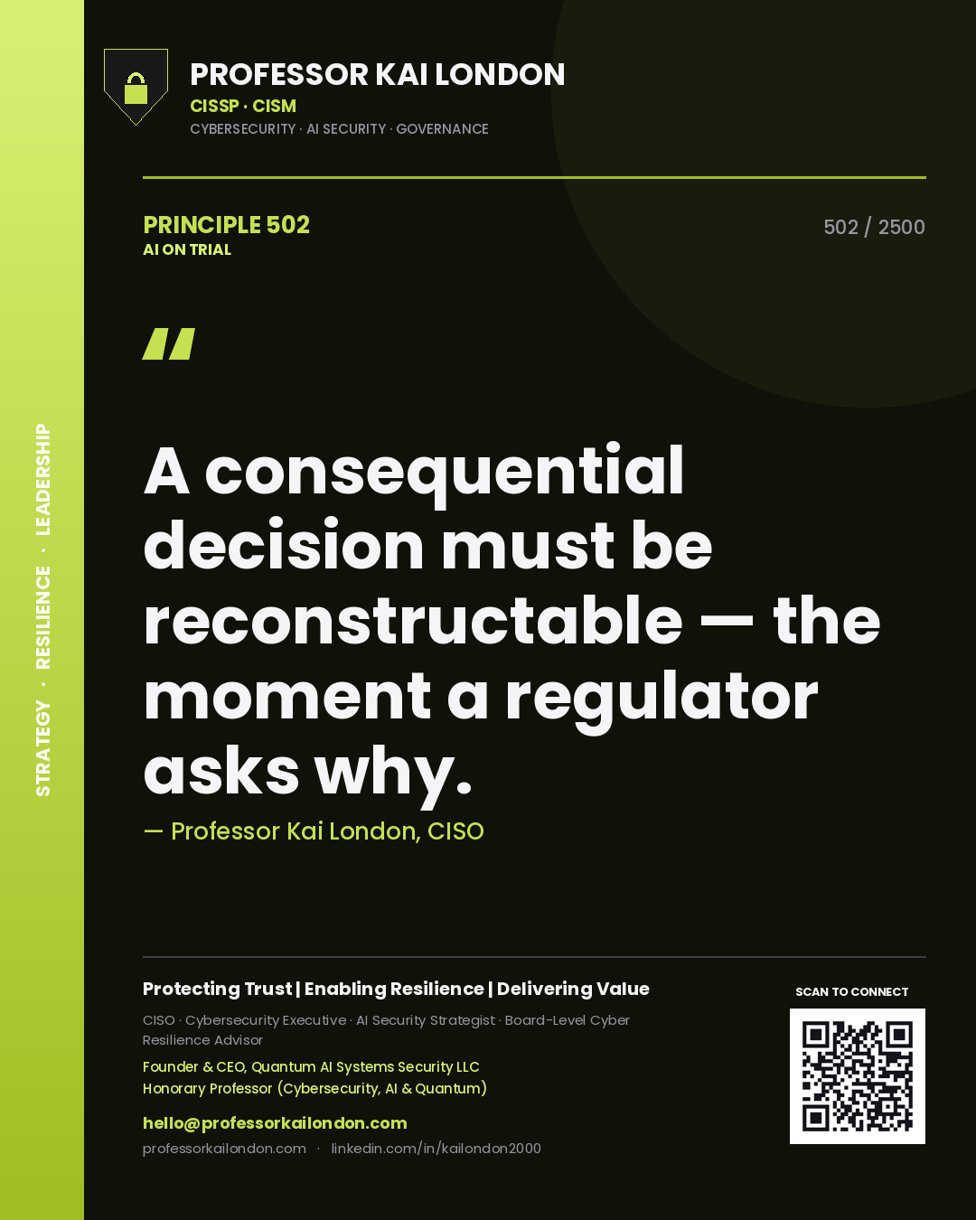 Quote card by Professor Kai London reading 'A consequential decision must be reconstructable — the moment a regulator asks why.'. From the book AI on Trial.