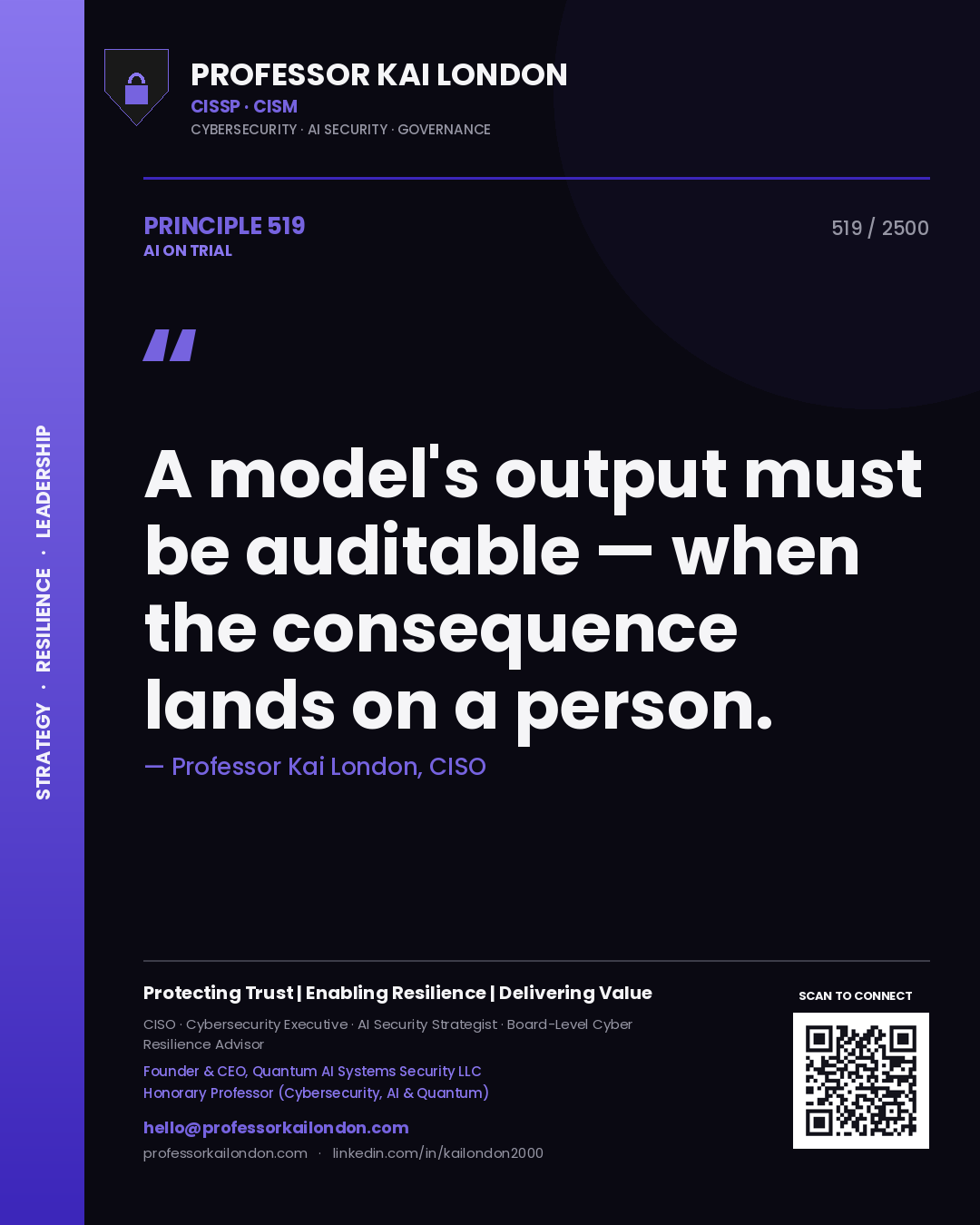 Quote card by Professor Kai London reading 'A model's output must be auditable — when the consequence lands on a person.'. From the book AI on Trial.
