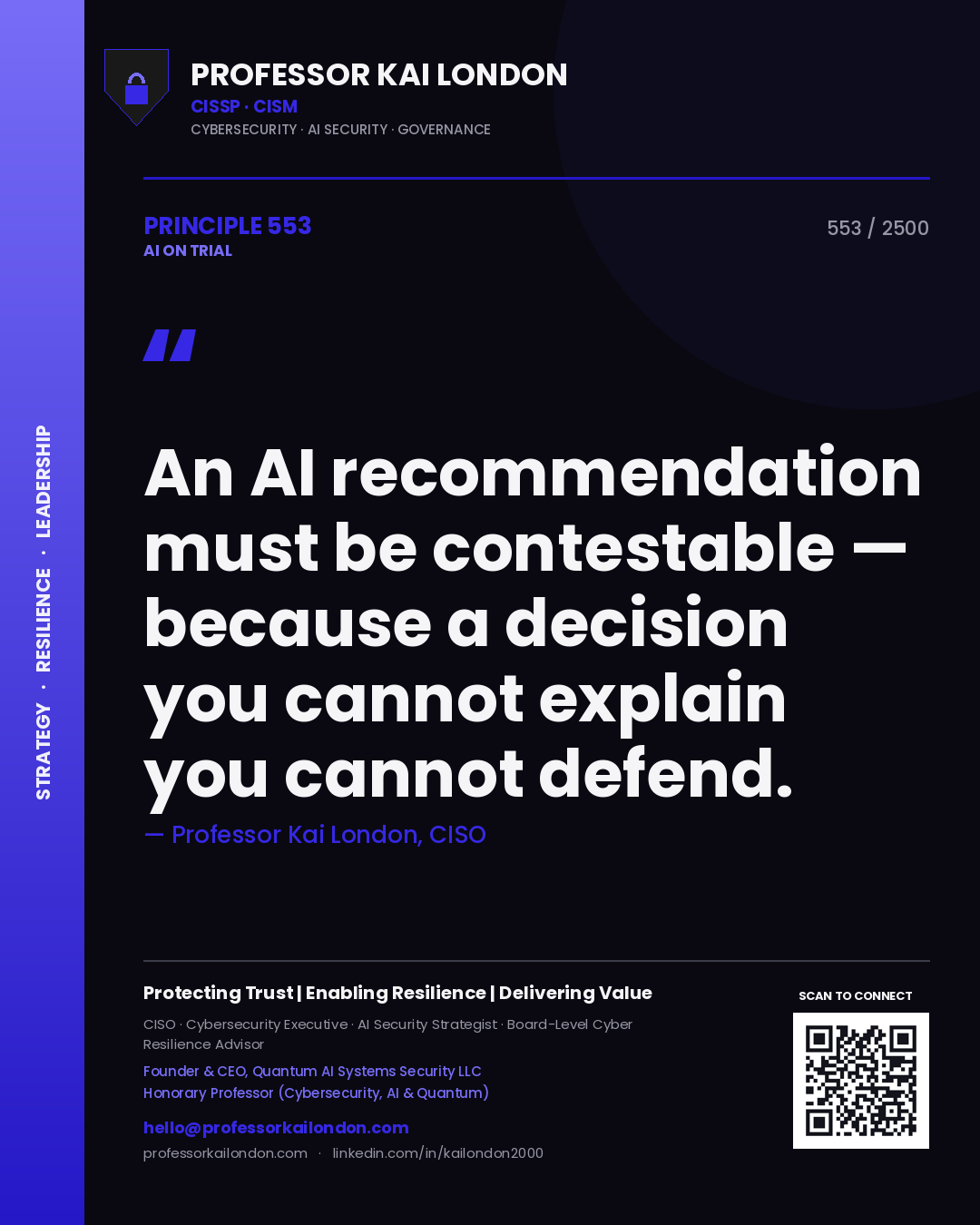 Quote card by Professor Kai London reading 'An AI recommendation must be contestable — because a decision you cannot explain you cannot defend.'. From the book AI on Trial.