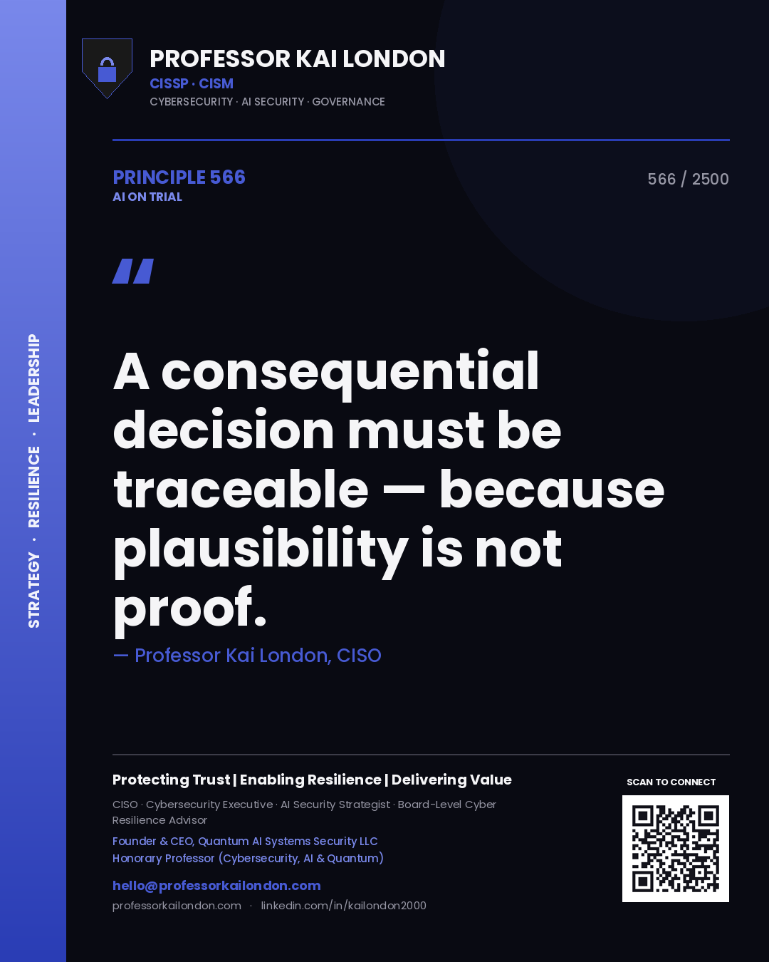 Quote card by Professor Kai London reading 'A consequential decision must be traceable — because plausibility is not proof.'. From the book AI on Trial.