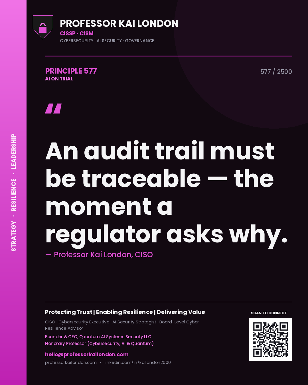 Quote card by Professor Kai London reading 'An audit trail must be traceable — the moment a regulator asks why.'. From the book AI on Trial.