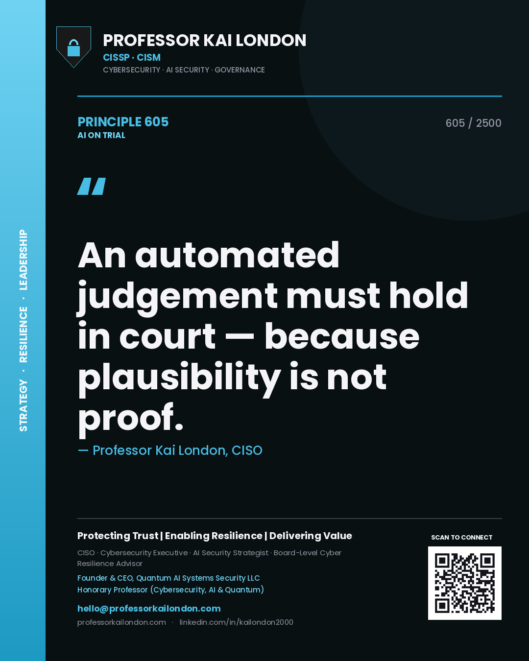 Quote card by Professor Kai London reading 'An automated judgement must hold in court — because plausibility is not proof.'. From the book AI on Trial.