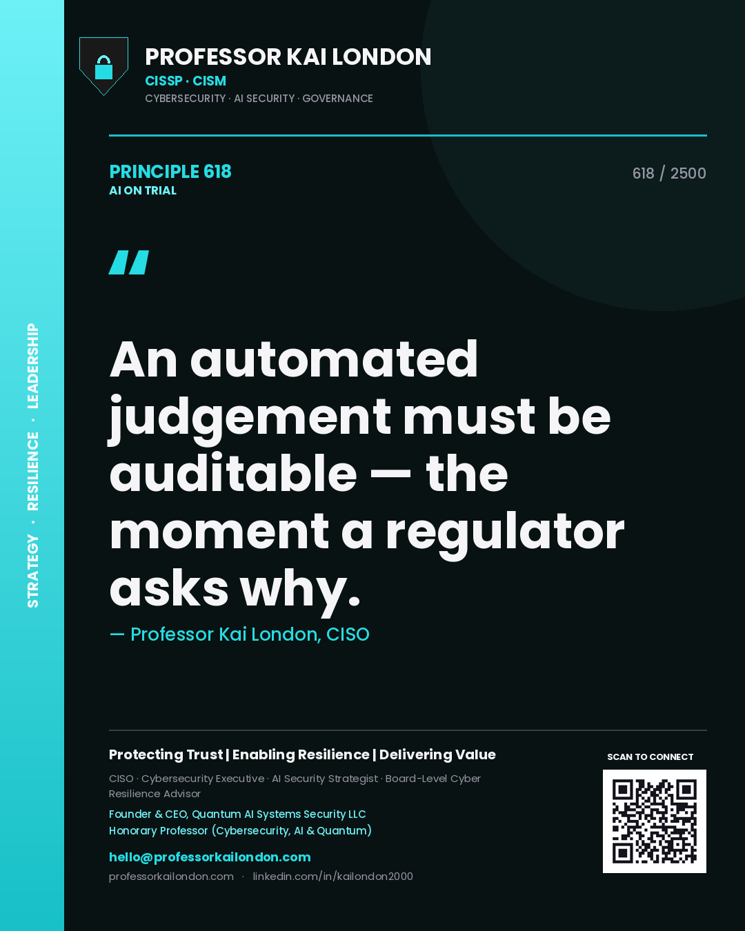 Quote card by Professor Kai London reading 'An automated judgement must be auditable — the moment a regulator asks why.'. From the book AI on Trial.
