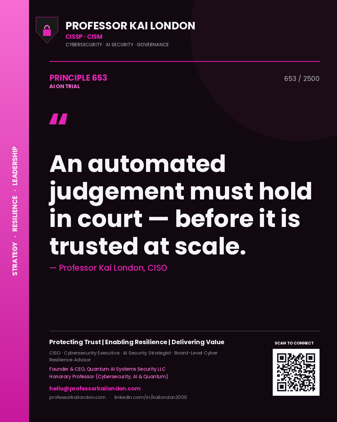 Quote card by Professor Kai London reading 'An automated judgement must hold in court — before it is trusted at scale.'. From the book AI on Trial.