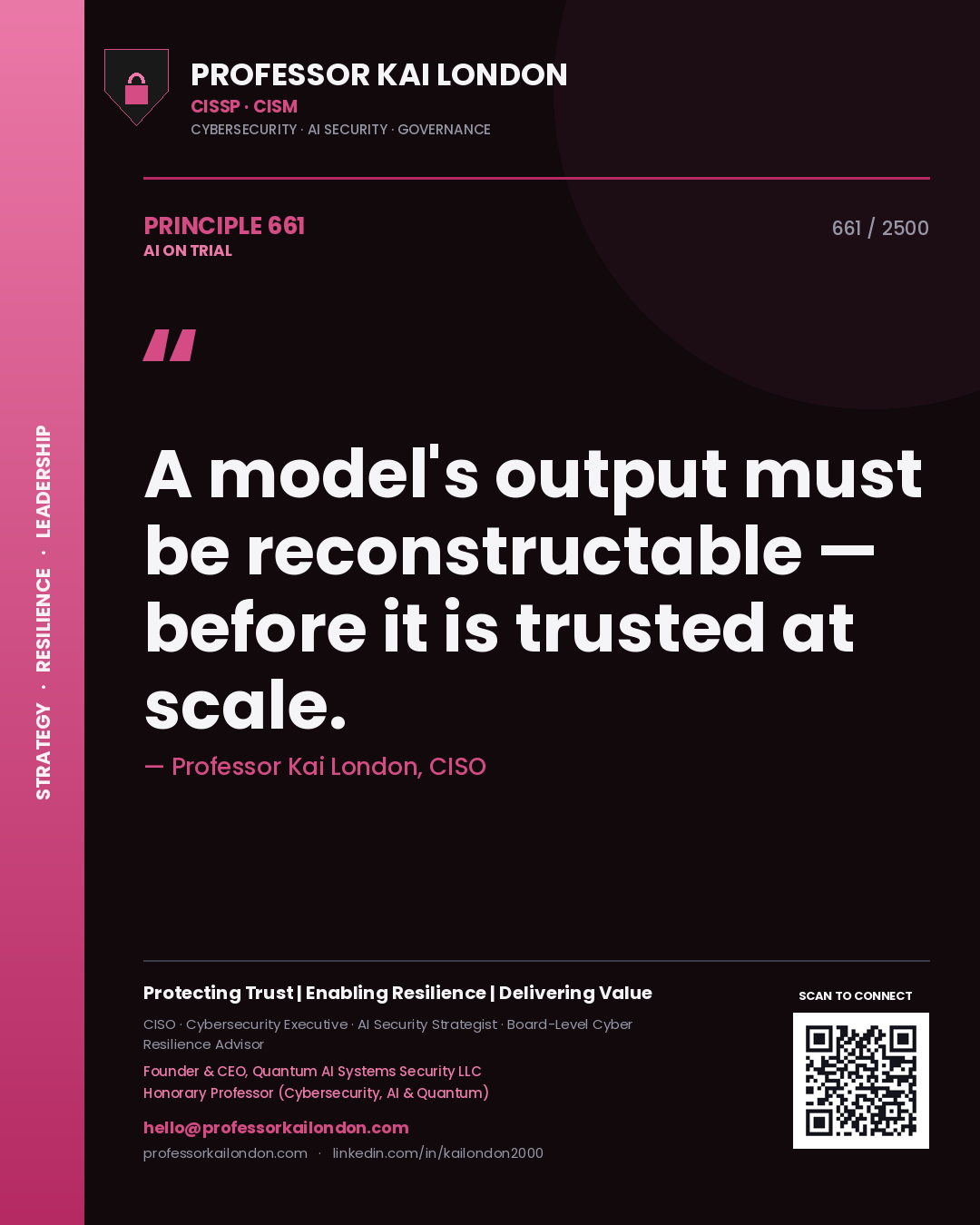 Quote card by Professor Kai London reading 'A model's output must be reconstructable — before it is trusted at scale.'. From the book AI on Trial.