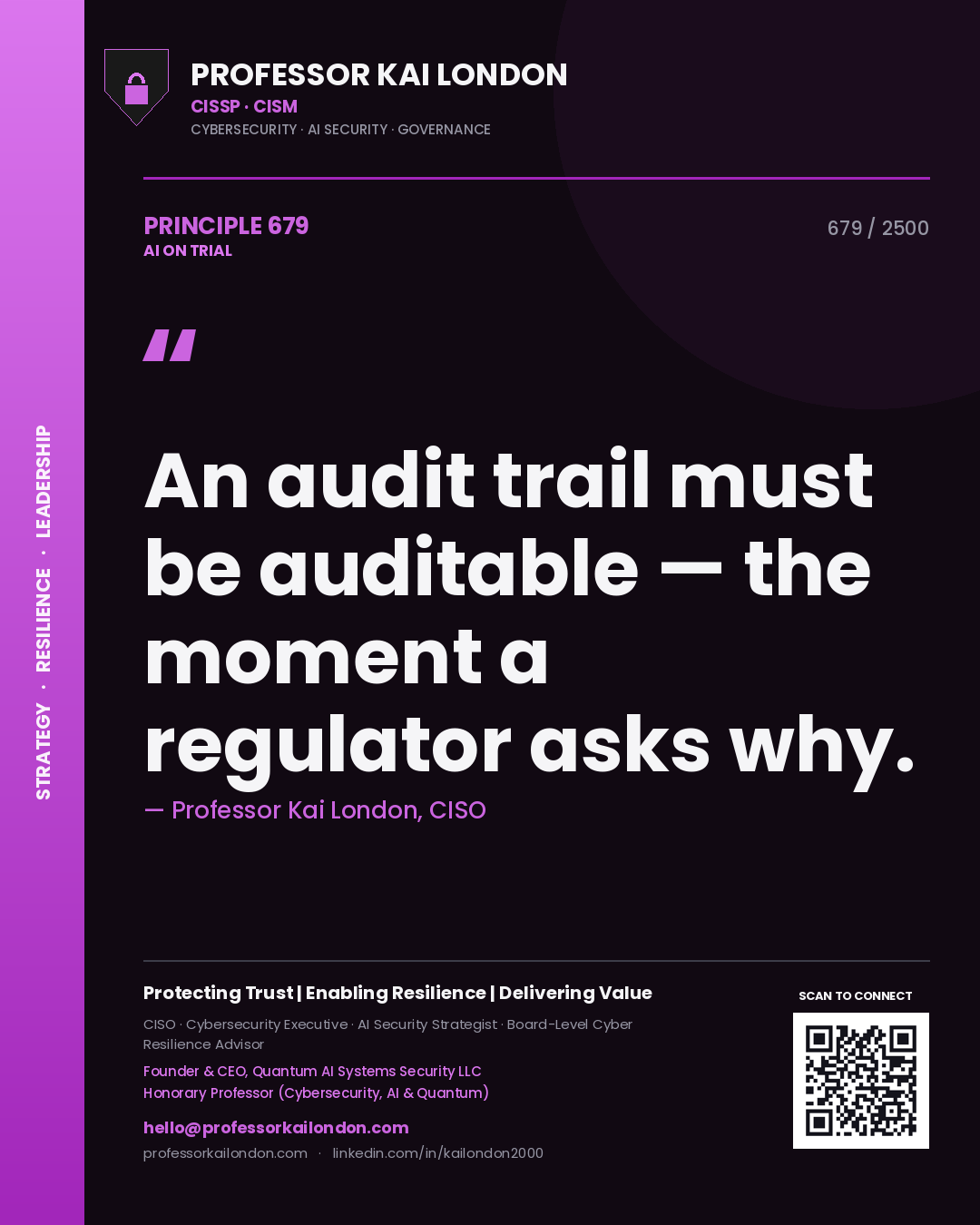 Quote card by Professor Kai London reading 'An audit trail must be auditable — the moment a regulator asks why.'. From the book AI on Trial.