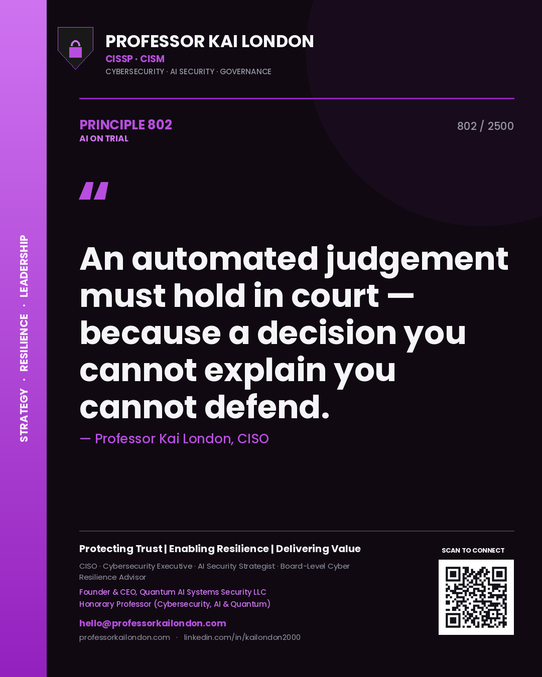 Quote card by Professor Kai London reading 'An automated judgement must hold in court — because a decision you cannot explain you cannot defend.'. From the book AI on Trial.