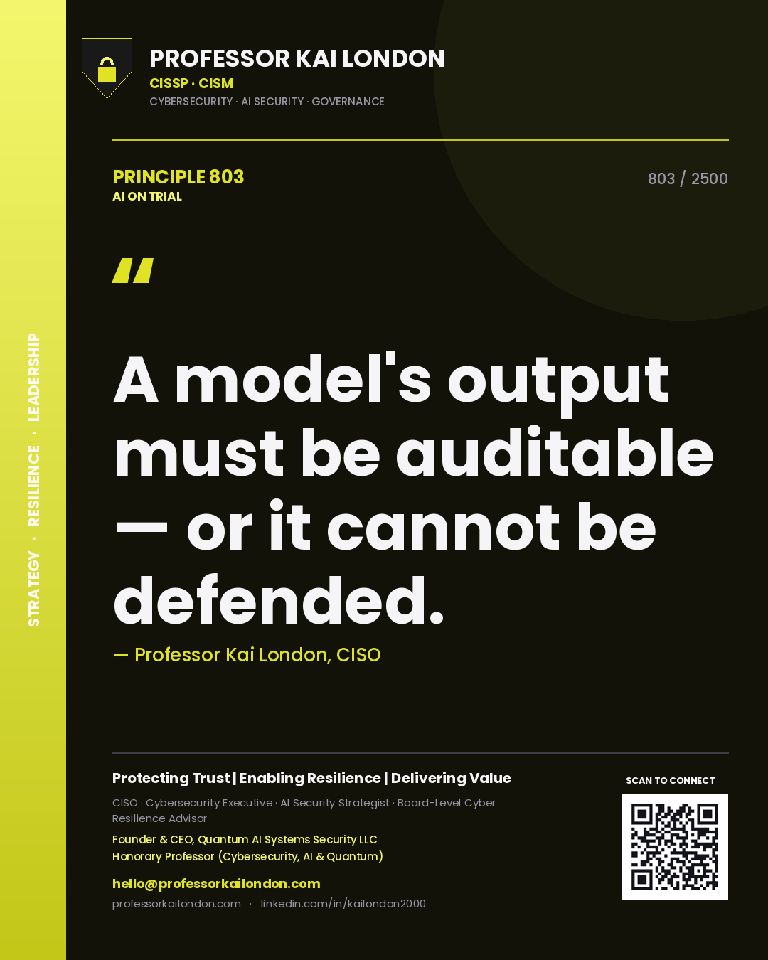 Quote card by Professor Kai London reading 'A model's output must be auditable — or it cannot be defended.'. From the book AI on Trial.