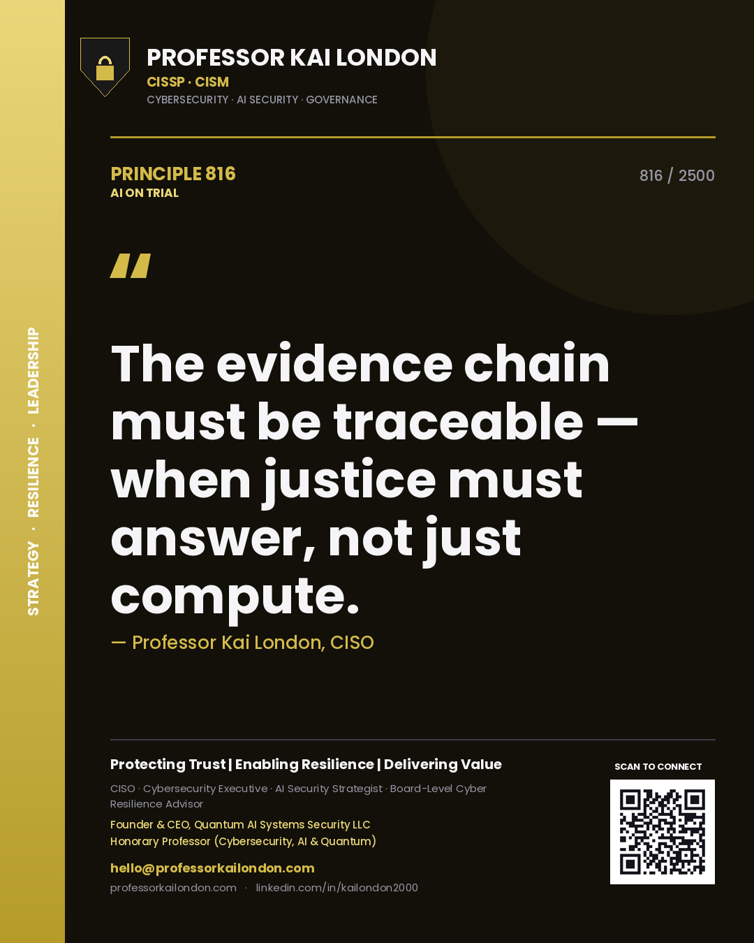Quote card by Professor Kai London reading 'The evidence chain must be traceable — when justice must answer, not just compute.'. From the book AI on Trial.