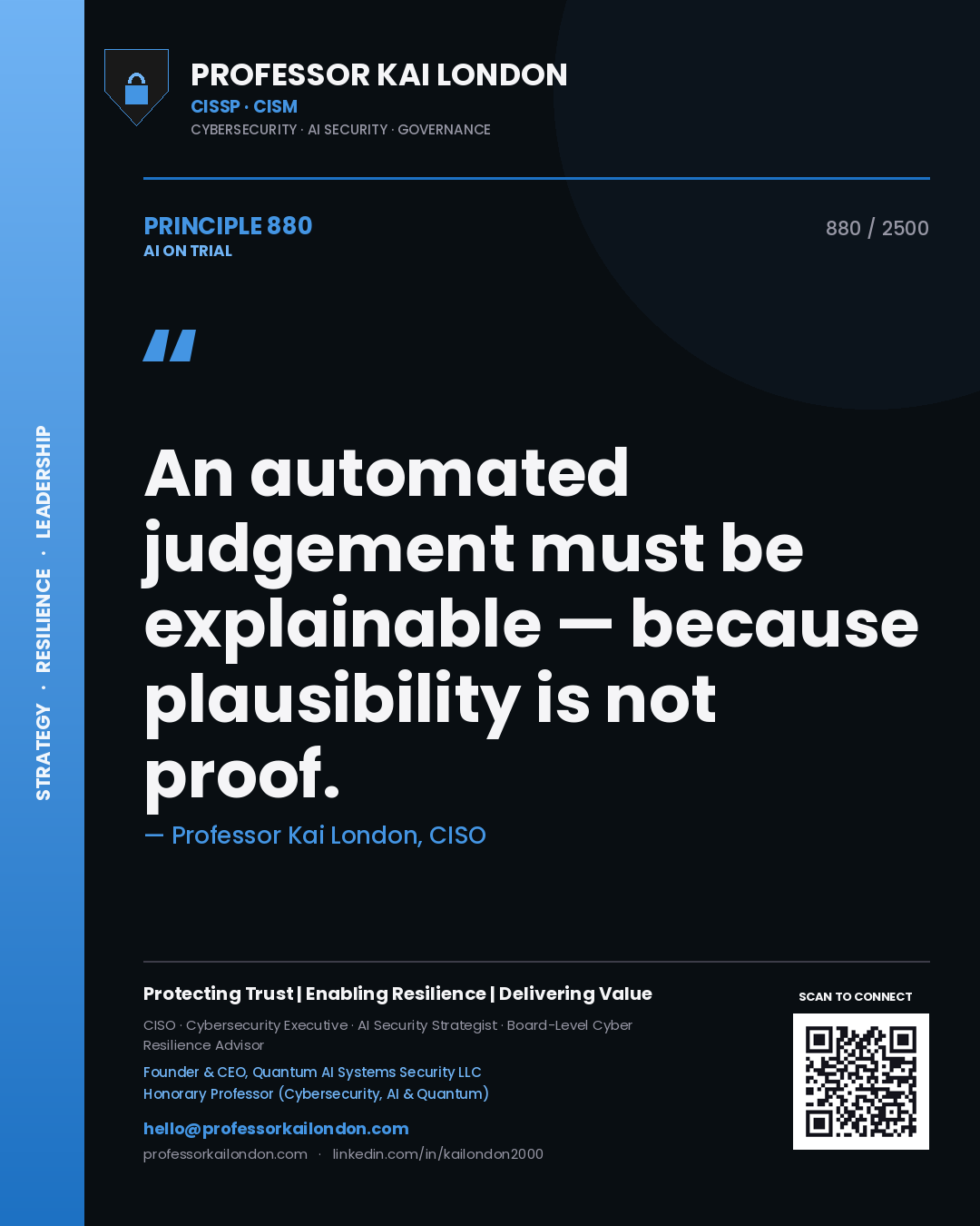 Quote card by Professor Kai London reading 'An automated judgement must be explainable — because plausibility is not proof.'. From the book AI on Trial.