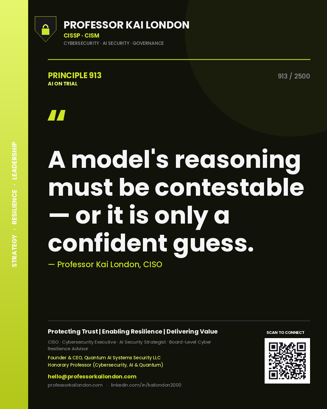 Quote card by Professor Kai London reading 'A model's reasoning must be contestable — or it is only a confident guess.'. From the book AI on Trial.