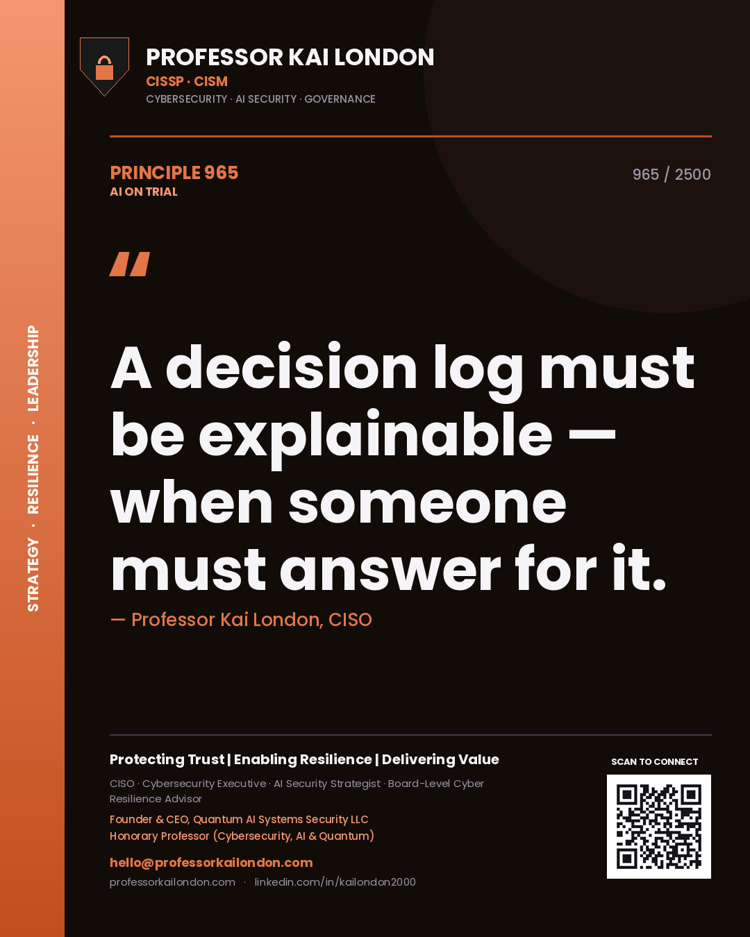 Quote card by Professor Kai London reading 'A decision log must be explainable — when someone must answer for it.'. From the book AI on Trial.